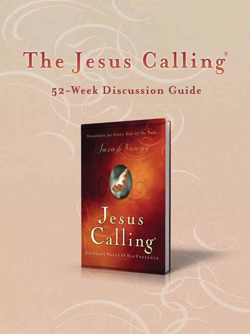 Title details for The Jesus Calling 52-Week Discussion Guide by Sarah Young - Available